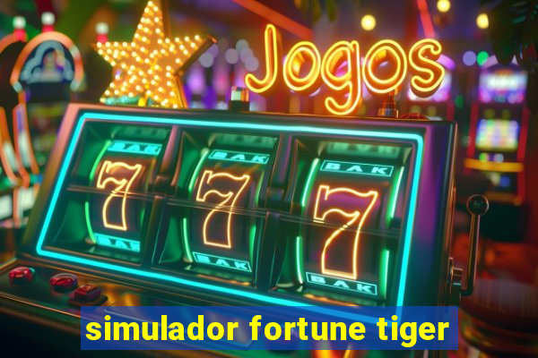 simulador fortune tiger